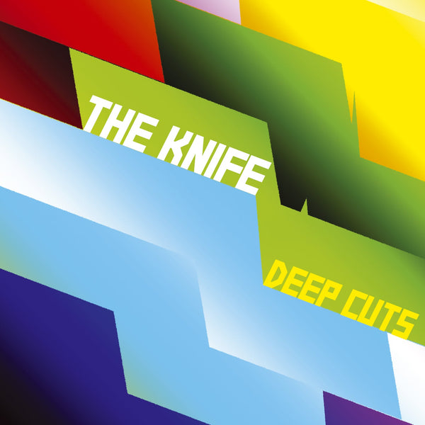 The Knife - Deep Cuts - 2LP US
